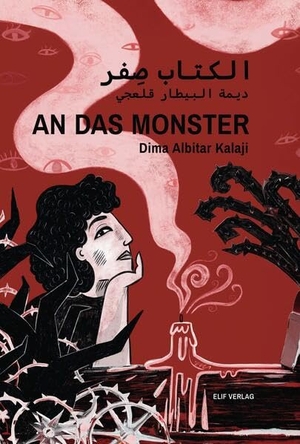 Kalaji, Dima Albitar. An das Monster - Gedichte. Elif Verlag, 2026.