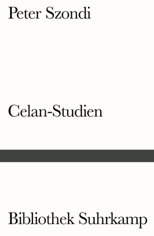 Szondi, Peter. Celan-Studien. Suhrkamp Verlag AG, 2016.