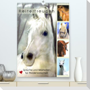 Reiterfreuden. Sprüche und Weisheiten für Pferdemenschen (Premium, hochwertiger DIN A2 Wandkalender 2023, Kunstdruck in Hochglanz)