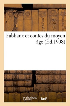 Robida, Albert. Fabliaux et contes du moyen âge. Hachette Livre, 2018.