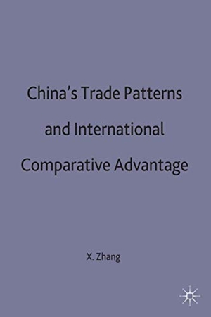 Xiao-Guang Zhang (Department of Economic / Zhang. Chinas Trade Patterns. Springer Nature B.V., 1999.