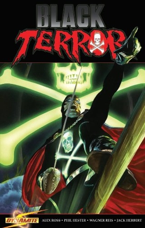 Hester, Phil. Project Superpowers Black Terror Volume 3 - Inhuman Remains. Dynamite Entertainment, 2011.