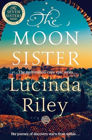 Riley, Lucinda. The Moon Sister. Pan Macmillan, 2026.