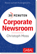 30 Minuten Corporate Newsroom