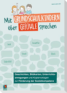 Mit Grundschulkindern über Gefühle sprechen