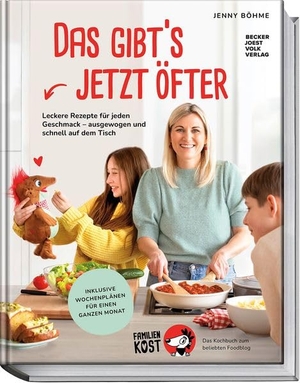 Böhme, Jenny. Das gibt's jetzt öfter - Leckere Rezepte für jeden Geschmack - ausgewogen und schnell auf dem Tisch. Das Kochbuch zum beliebten Foodblog "Familienkost". Becker Joest Volk Verlag, 2026.
