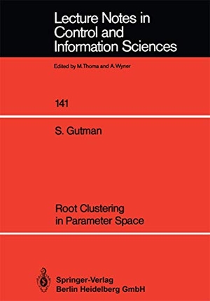 Gutman, Shaul. Root Clustering in Parameter Space. Springer Berlin Heidelberg, 1990.