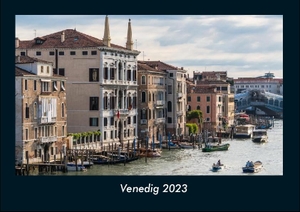 Tobias Becker. Venedig 2023 Fotokalender DIN A4 - Monatskalender mit Bild-Motiven aus fernen Ländern, Reisezielen von Nah und Fern. Vero Kalender, 2022.