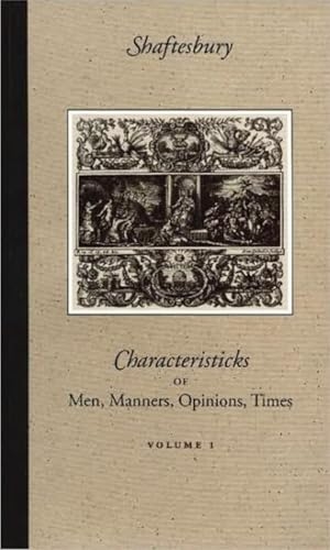 Shaftesbury. Characteristicks of Men, Manners, Opinions, Times. Liberty Fund, 2001.