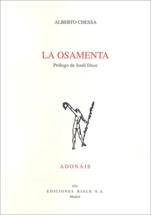 Chessa, Alberto. La osamenta. Ediciones Rialp, S.A., 2011.