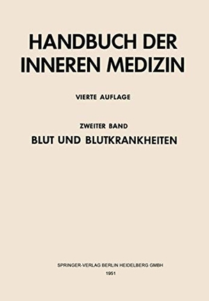 Heilmeyer, Ludwig / Herbert Begemann (Hrsg.). Blut und Blutkrankheiten. 0. Springer, 2014.
