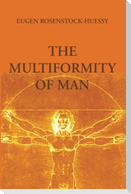 The Multiformity of Man