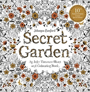 Basford, Johanna. Secret Garden - Secret Garden: 10th Anniversary Limited Special Edition. The Murder Room, 2023.