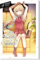 The Angel Next Door Spoils Me Rotten, Vol. 4 (Light Novel)