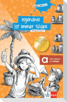 Irgendwo ist immer Süden