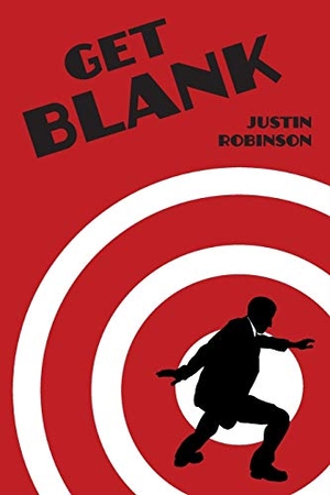Robinson, Justin. Get Blank. Touchladybirdlucky Studios, 2014.