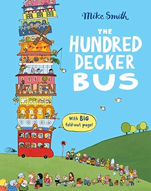 Smith, Mike. Hundred Decker Bus. Pan Macmillan, 2021.