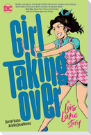 Girl Taking Over: A Lois Lane Story
