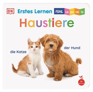 Lernen, DK Erstes. Erstes Lernen Fühl-Leporello. Haustiere - Zum Aufklappen und Aufstellen. Mit haptischen Elementen zum Fühlen und Begreifen. Für Babys ab 3 Monaten. Dorling Kindersley Verlag, 2026.