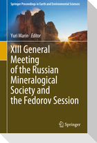 XIII General Meeting of the Russian Mineralogical Society and the Fedorov Session