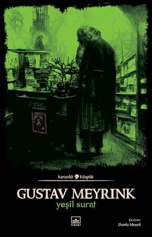 Meyrink, Gustav. Yesil Surat. Ithaki Yayinlari, 2022.