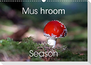 Mushroom Season (Wall Calendar 2022 DIN A3 Landscape)