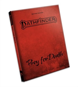 Hoskins, Vanessa. Pathfinder Adventure: Prey for Death. Paizo, Inc., 2024.