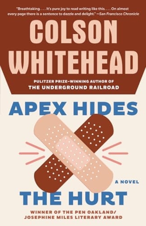 Whitehead, Colson. Apex Hides the Hurt. Knopf Doubleday Publishing Group, 2007.