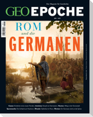 GEO Epoche / GEO Epoche 107/2020 - Rom und die Germanen
