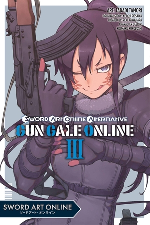 Shrager, Barri / Sigsawa, Keiichi et al. Sword Art Online Alternative Gun Gale Online, Vol. 3 (manga). Little, Brown & Company, 2019.