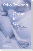 Opium für Ovid