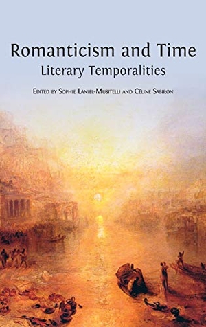 Laniel-Musitelli, Sophie / Céline Sabiron (Hrsg.). Romanticism and Time - Literary Temporalities. Open Book Publishers, 2021.