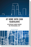 At Home with Ivan Vladislavic