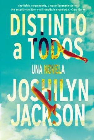 Jackson, Joshilyn. Distinto a Todos. HarperCollins, 2016.