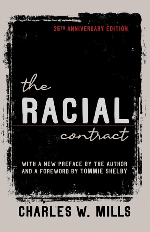Mills, Charles W.. The Racial Contract. Combined Academic Publ., 2022.