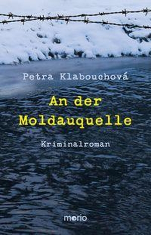 Klabouchová, Petra. An der Moldauquelle. Morio Verlag, 2026.