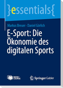 E-Sport: Die Ökonomie des digitalen Sports