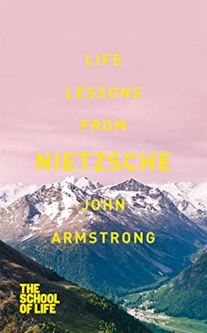 Armstrong, John. Life Lessons from Nietzsche. Macmillan Publishers Int Ltd - MDL, 2013.