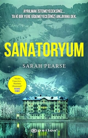 Pearse, Sarah. Sanatoryum. Epsilon Yayinevi, 2023.
