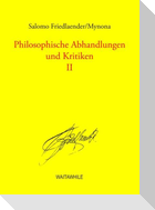 Philosophische Abhandlungen und Kritiken 2