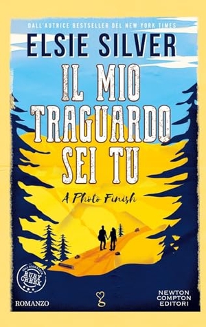 Silver, Elsie. Il mio traguardo sei tu. A photo finish. Newton Compton Editori, 2026.