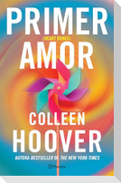 Primer Amor (Novela) / Heart Bones (a Novel)