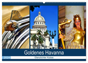 Goldenes Havanna - Glanzlichter Kubas (Wandkalender 2024 DIN A2 quer), CALVENDO Monatskalender