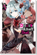 The Detective Is Already Dead, Vol. 5 (manga)
