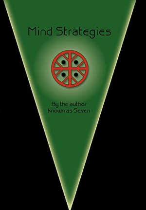 Seven. mind Strategies. Author Solutions Inc, 2010.