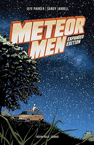 Parker, Jeff. Meteor Men: Expanded Edition. Oni Press,US, 2022.