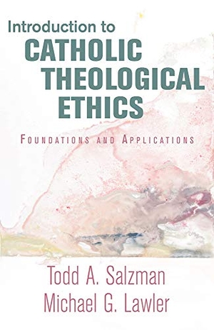 Salzman, Todd A / Michael G Lawler. Introduction to Catholic Theological Ethics: Foundations and Applications. Orbis Books, 2019.