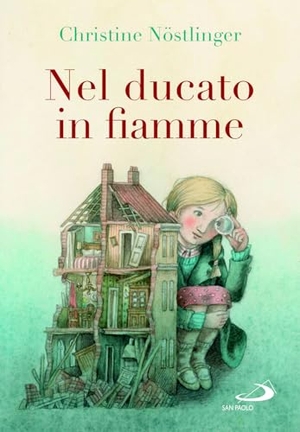 Nöstlinger, Christine. Nel ducato in fiamme. San Paolo Edizioni, 2025.