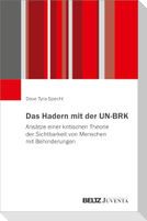 Das Hadern mit der UN-BRK