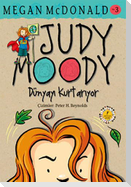 Judy Moody - Dünyayi Kurtariyor